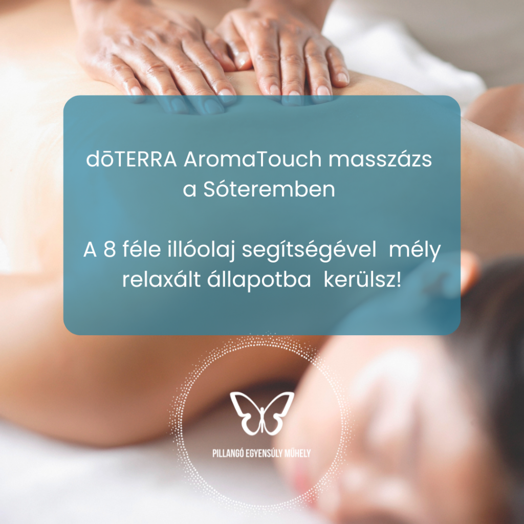 doterra AromaTouch masszázs a pillangó egyensúly műhelyben